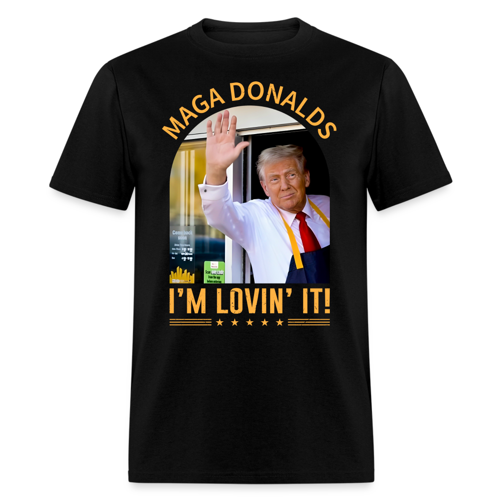 Funny MAGA Donalds I'm Lovin' It T Shirt
