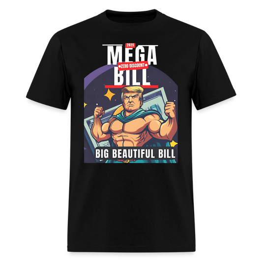 Mega Zero Discount Bill 2025 Big Beautiful Bill T Shirt