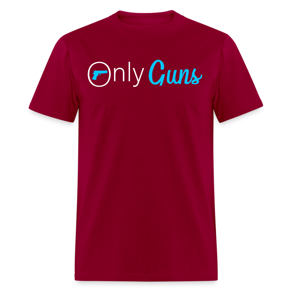 Only Guns Funny T Shirt