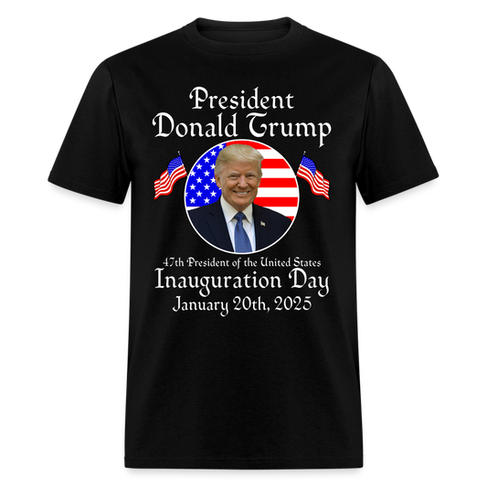 Inauguration Day 2025 47th USA President T Shirt