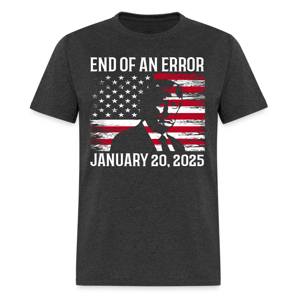 End Of An Error Inauguration 2025 American Flag T Shirt