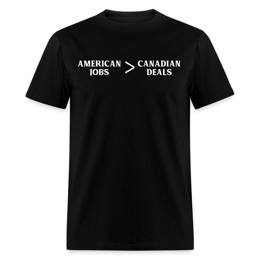 American Jobs > Canadian Deals T Shirt