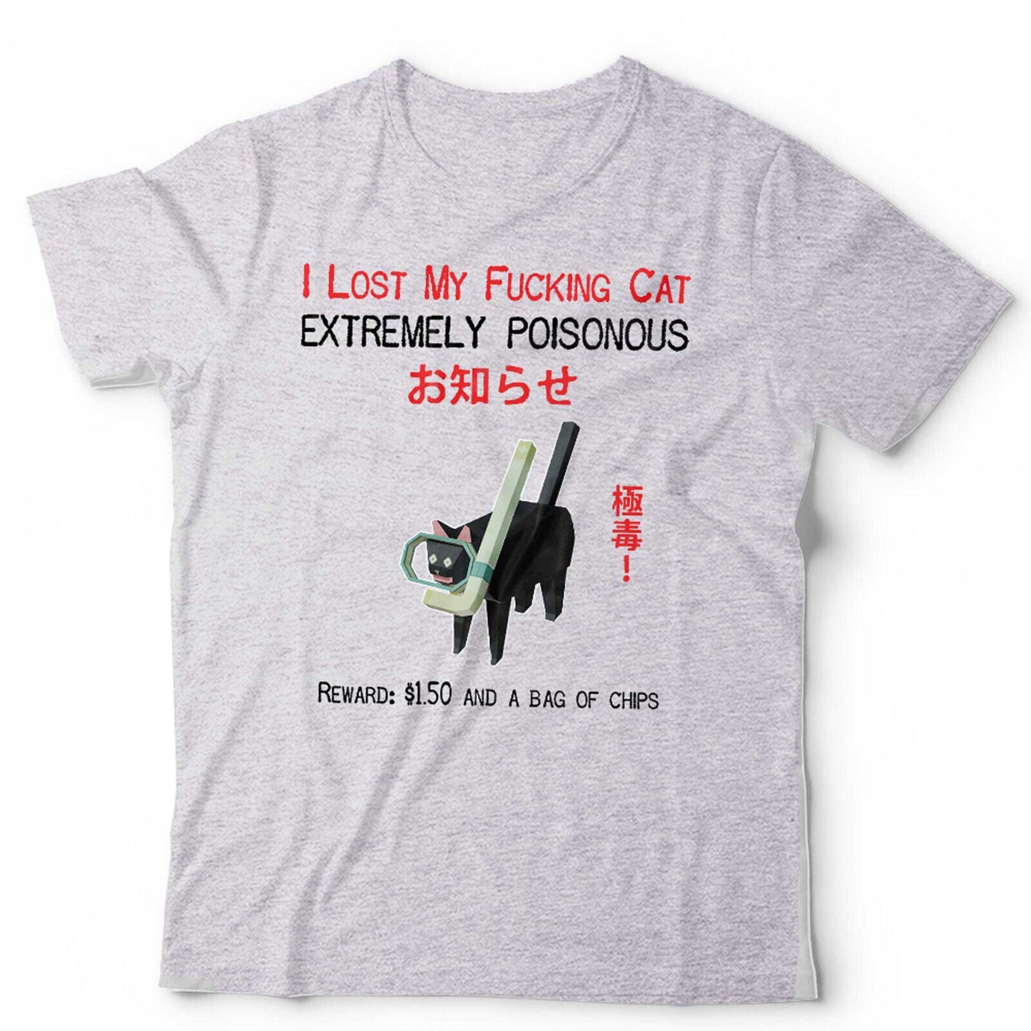 I Lost My Fvcking Cat Unisex Tshirt