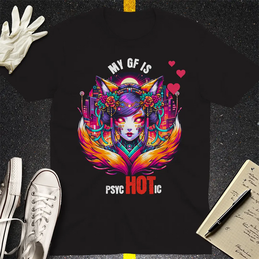 PsycHOTic Girlfriend T-shirt