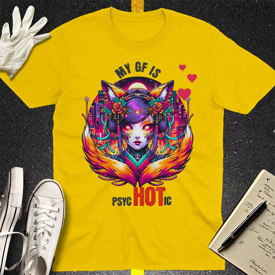 PsycHOTic Girlfriend T-shirt