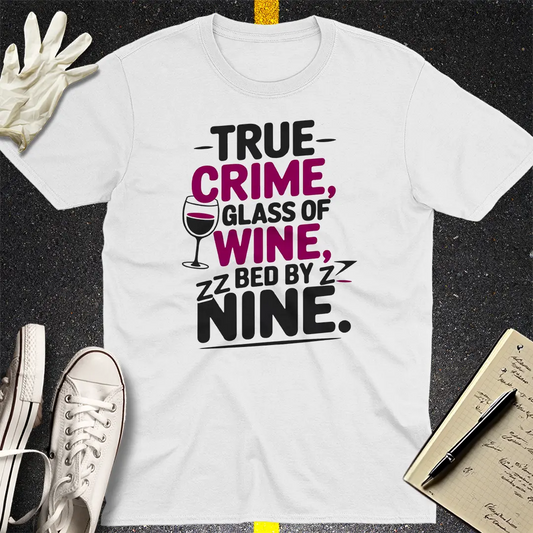 True Crime & Wine T-Shirt Style001
