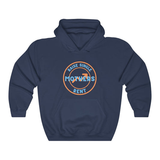 Raise Single Mothers Rent - Unisex Heavy BlendÃ¢â€žÂ¢ Hooded Sweatshirt - ALL COLORS - Hot Take