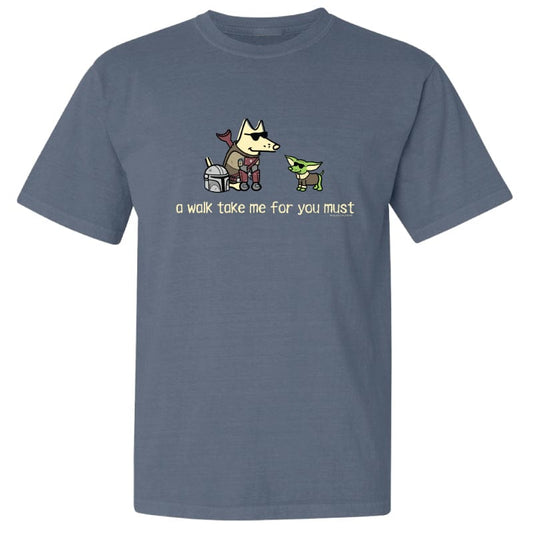 A Walk Take Me For You Must - Classic Tee