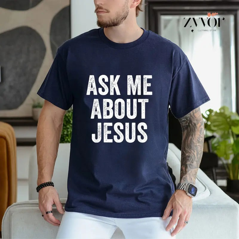 Ask Me About Jesus Christian Tee Pure Cotton Casual Style Crew Neck Short Sleeve T-Shirt Tops Trendy for Unisex, Perfect Gift