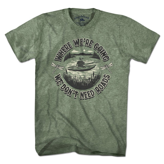 Where We're Going We Don't Need Roads T-Shirt Style001