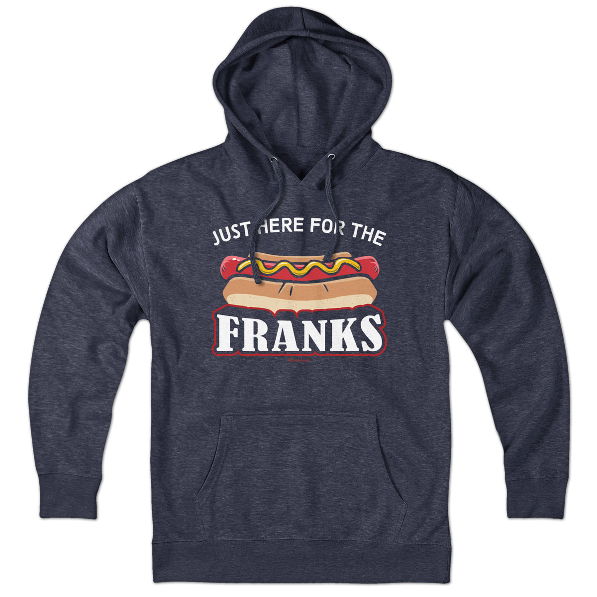 Just Here For The Franks Baseball Hoodie
