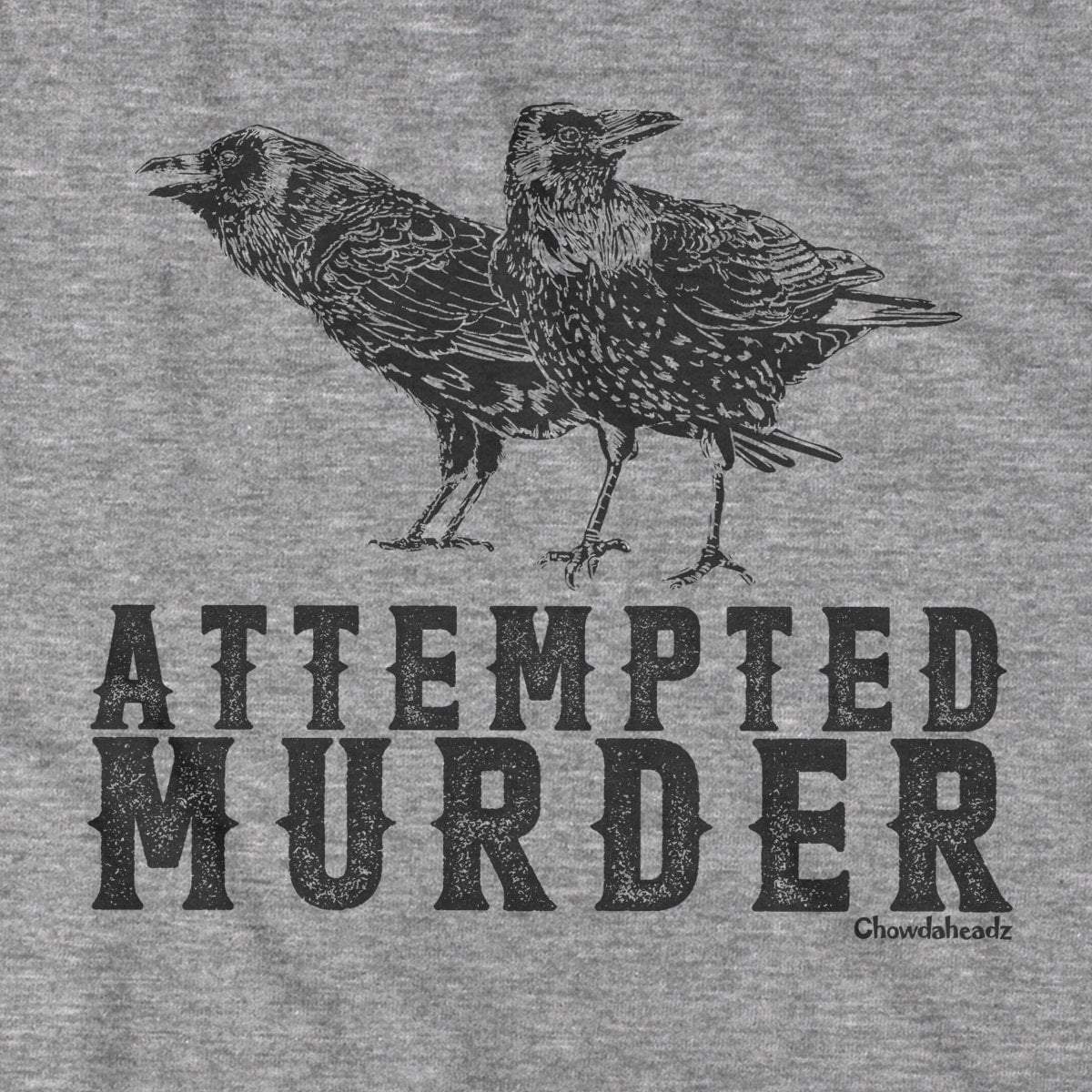 Attempted Murder T-Shirt Style001