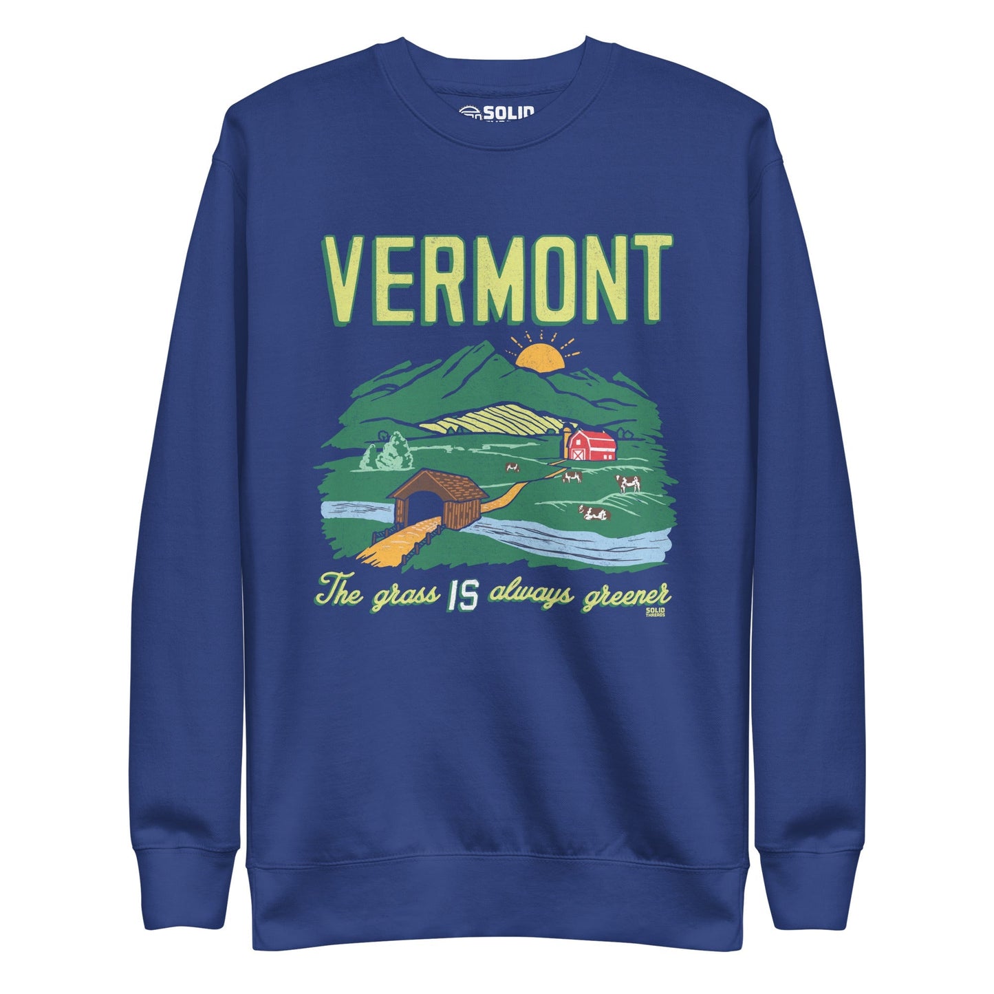 Unisex Vermont The Grass IS Always Greener Classic Fleece Sweatshirt