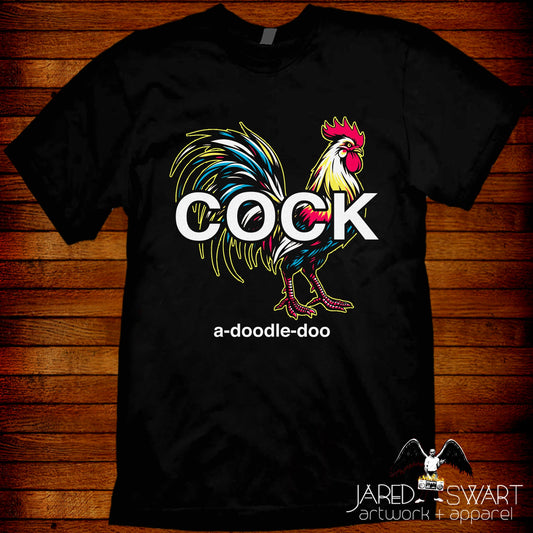 Cock-a-doodle-doo T-shirt