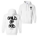 Child of God 2 Sided Hoodie Sweatshirt T-Shirt, For Men And Women, Trendy Shirt