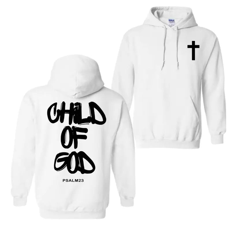 Child of God 2 Sided Hoodie Sweatshirt T-Shirt, For Men And Women, Trendy Shirt