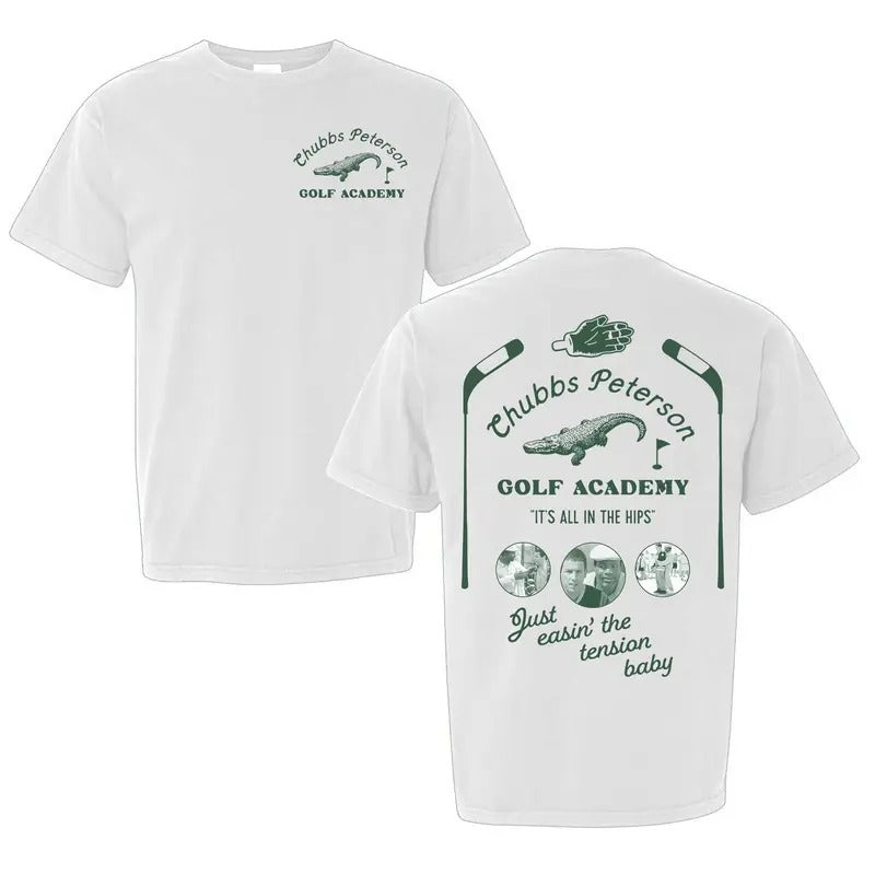 Chubbs Peterson Golf Academy Unisex T-Shirt, Happy, Happy, Chubbs, It's All in the Hips, Golf Shirt, Alligator