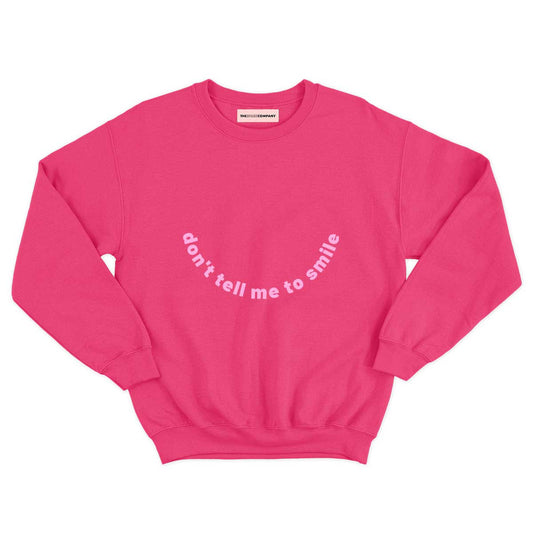 Don't Tell Me To Smile Kids Sweatshirt (Unisex)