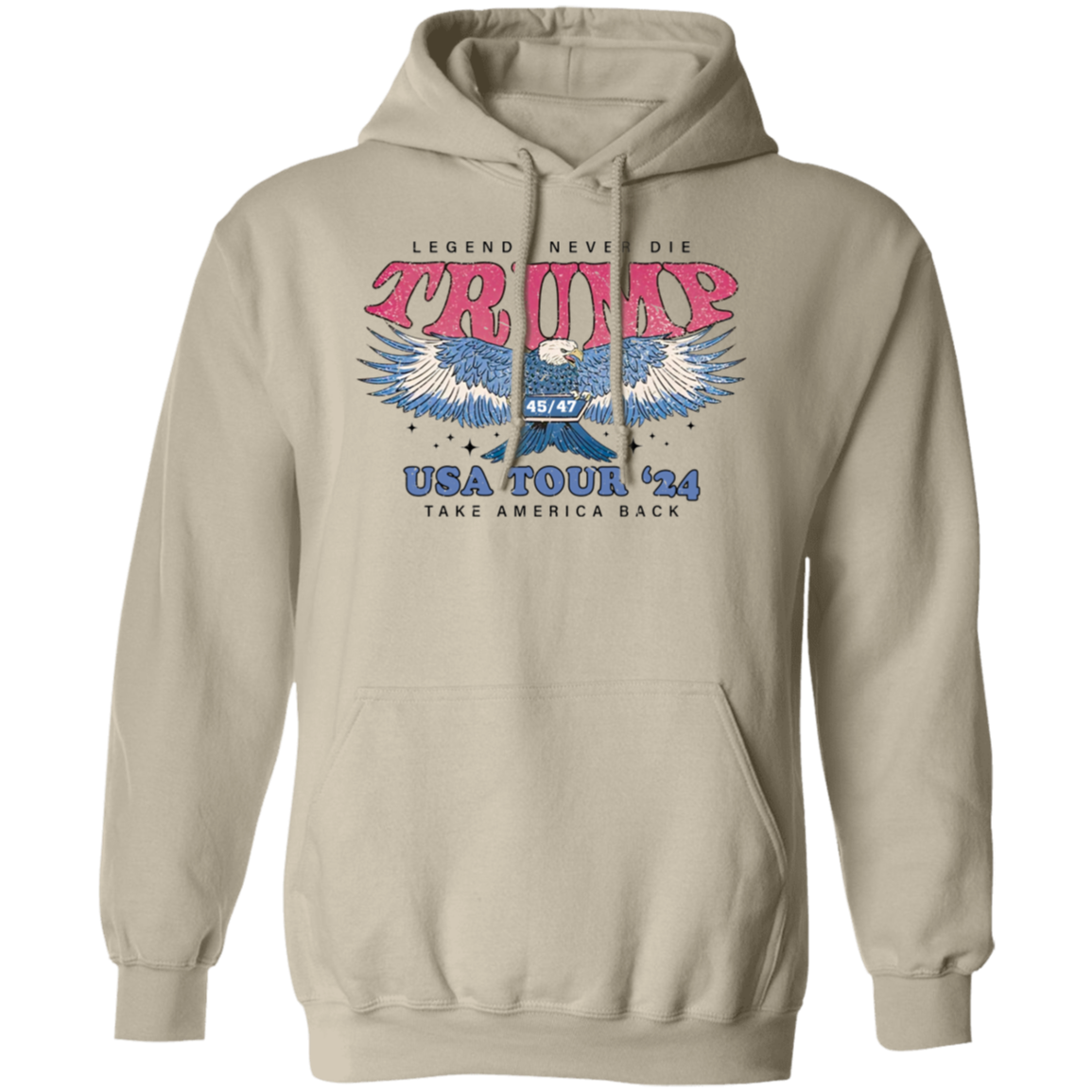 Legends Never Die Trump 45 47 USA Tour 2024 Hoodie