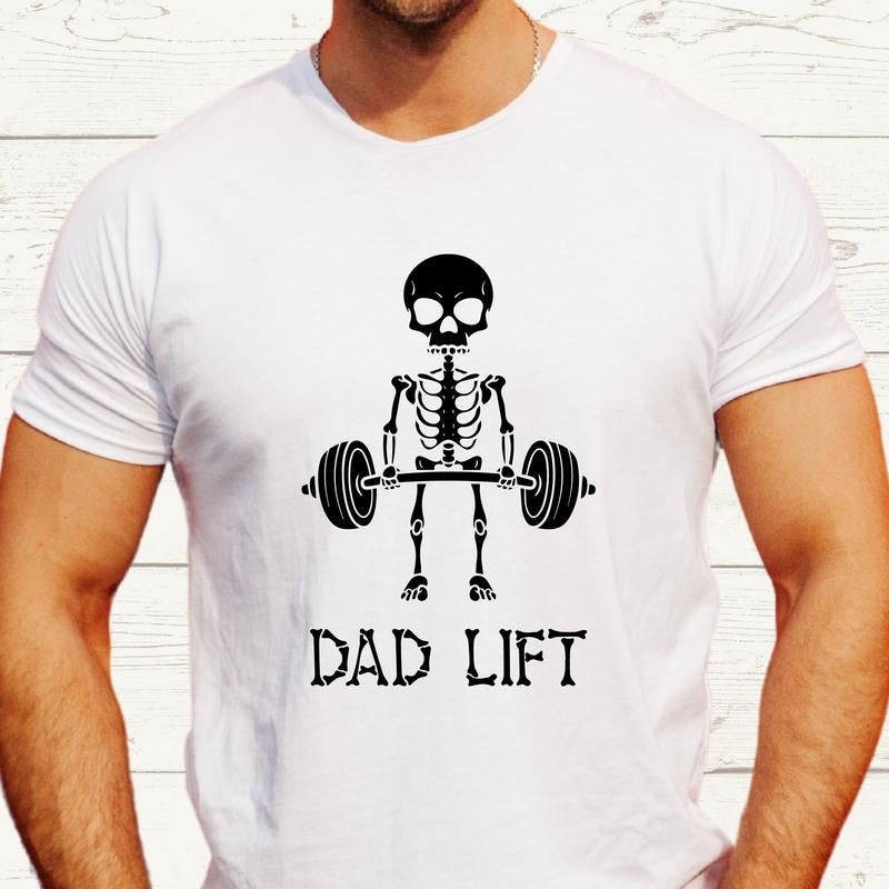 Funny Dad Lift Skeleton Shirt, Fitness T-Shirt, Gym Shirt For Dad, Spooky Lifting Weight, Halloween Gym Tee, Workout Husband Bday Gift Tee