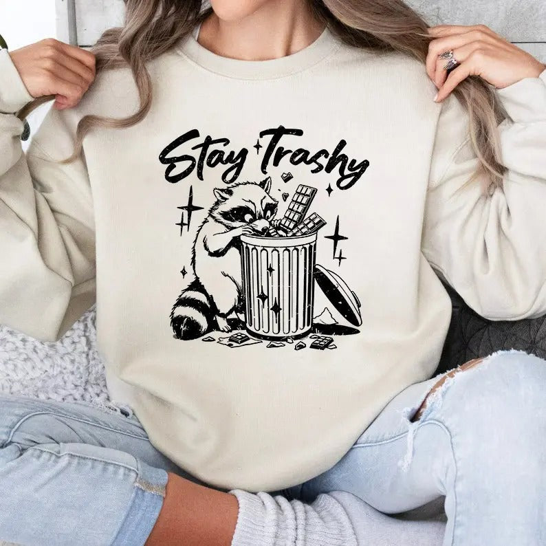 Funny Sarcastis |Trendy Racoon Stay Trashy Sweatshirt, T-Shirt, Hoodie, Oversized Preppy Clothes For Teen, Cozy And Chic Y2K Style Crewneck Shirts, Funny Racoon Animal Design