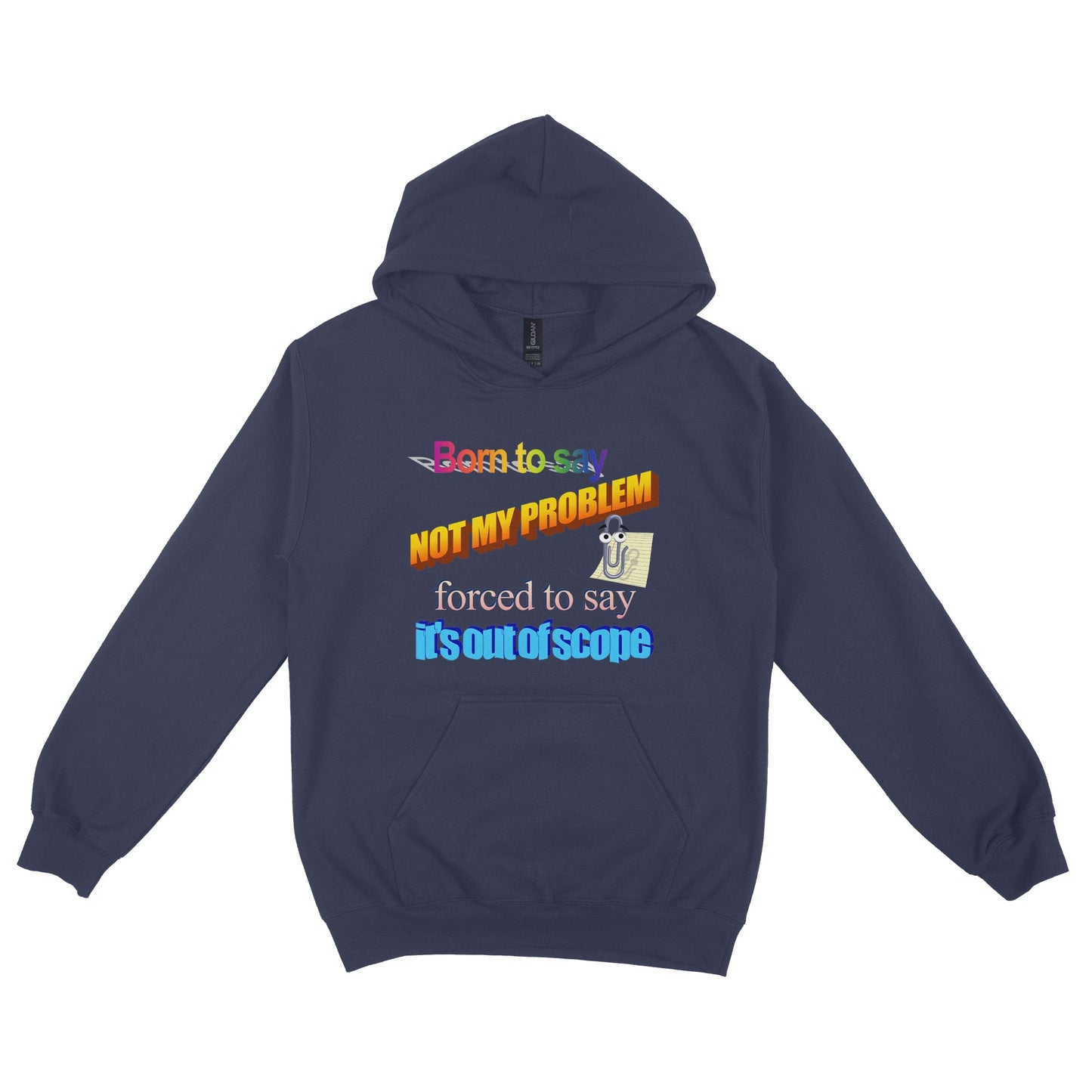 It's Out Of Scope Hoodie