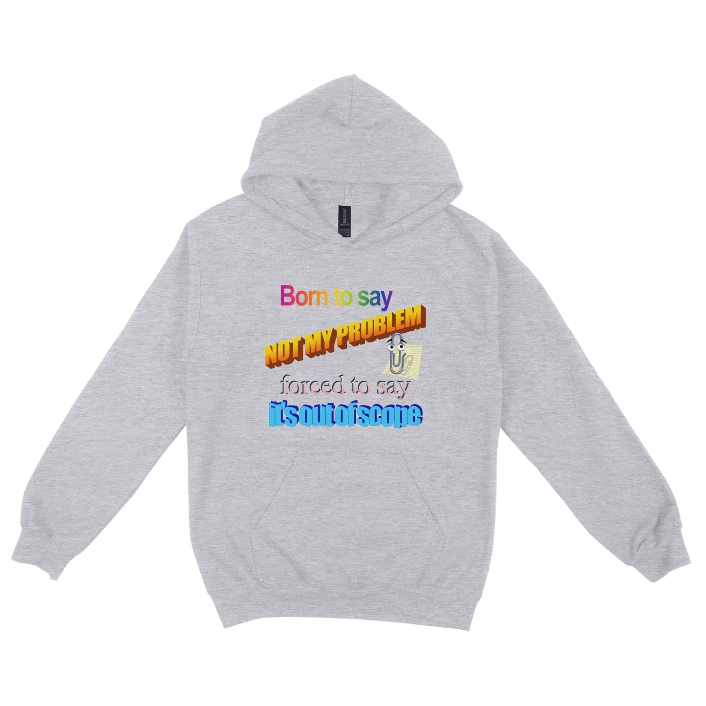 It's Out Of Scope Hoodie