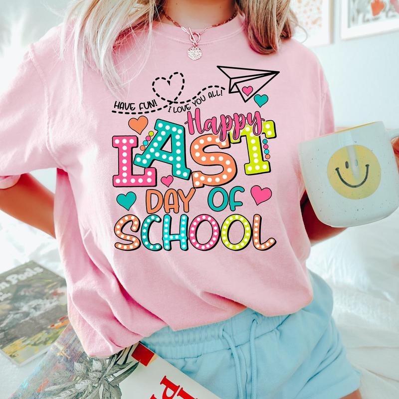 Happy Last Day Of School T-shirt, Last Day Of School Shirt, Teacher Off Duty Gift Shirt, Teacher Shirts Last Day Of School A9A24