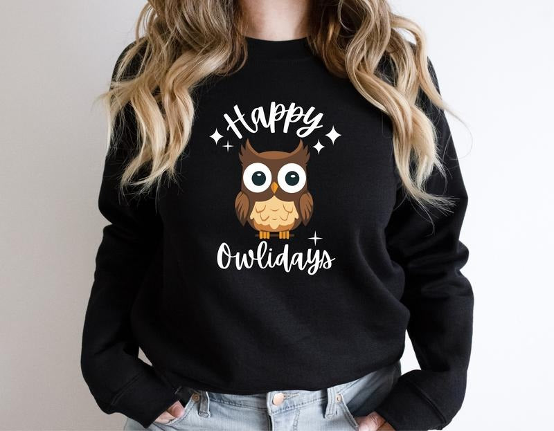 Happy Owlidays Sweatshirt, Owl Lover Gift Sweater, Funny Owl Christmas Hoodie, Bird Christmas Sweatshirt, Happy Holidays Sweater.