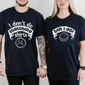 I Don't Do Matching Shirt But I Do Funny Couple Shirt Cotton Fabric Casual Streetstyle Crew Neck Short Sleeve T-Shirt for Women for Men