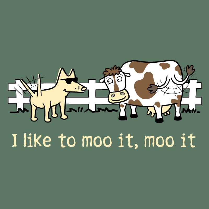 I Like To Moo It, Moo It - Classic Tee