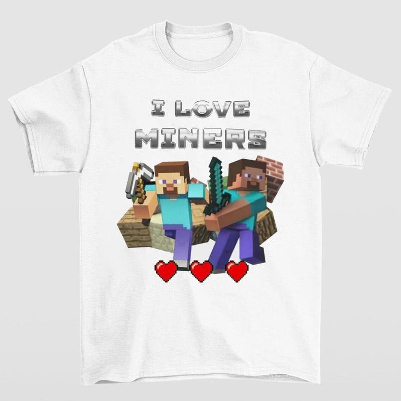 I Love Miners Shirt Perfect for Gamers and Casual Wear Enthusiasts