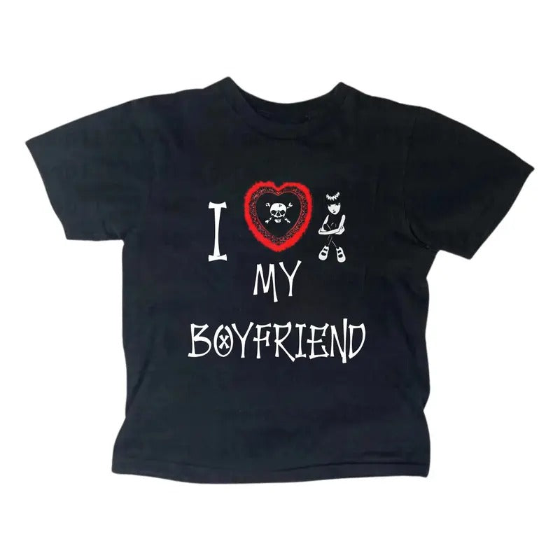 I Love My Boyfriend Baby Tee, Gothic Emo Girl Baby Tee, Y2k Top Women Streetwear, Grunge 2000s, Women Fitted T-Shirt, Gift For Girlfriend