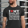 I Love My Girlfriend Tshirt, I Heart My Girlfriend Shirts, Valentine Shirt, Funny Boyfriend Shirt, Meme Y2k Tee, Unisex Short Sleeve Tee