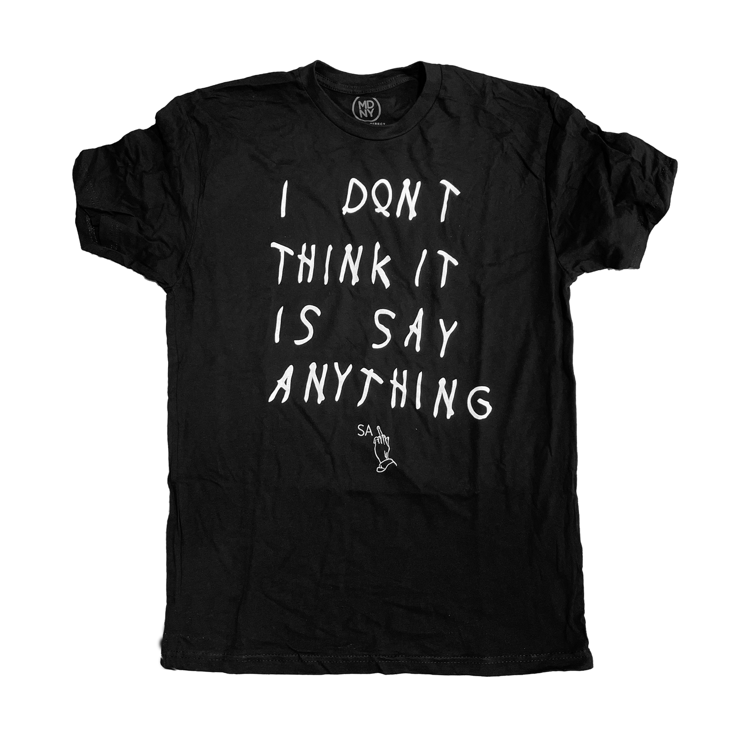 Say Anything - I Don't Think It Is Shirt