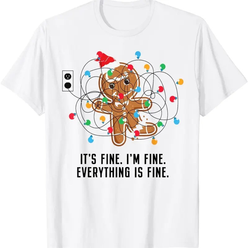 Its Fine Im Fine Everything is fine Ugly Christmas Lights T-Shirt