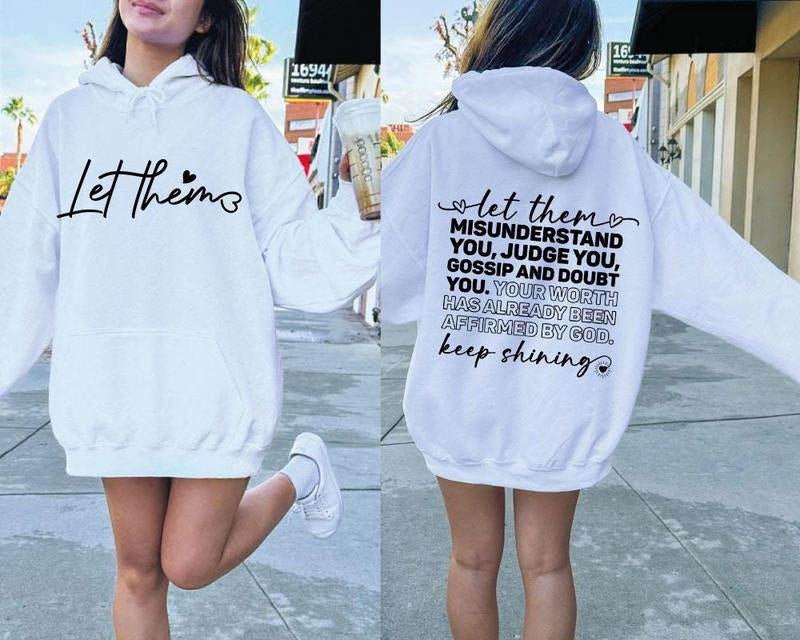Let Them Keep Shining Sweatshirt, Women Inspirational Hoodie, Self Worth, Self Love design Inspirational, Trendy Sweashirts Comfort Fabric