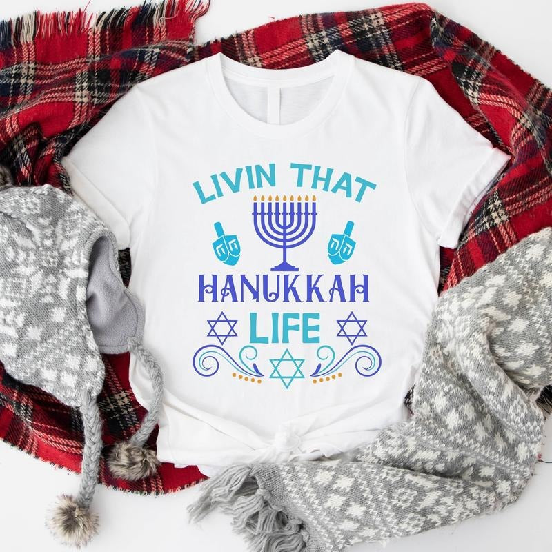 Livin' That Hanukkah Life Shirt, Hanukkah T-Shirt, Jewish Holiday Tee, Religious Gift Shirt for Jewish, Menorah Tee, Christmas Religion Shirt.