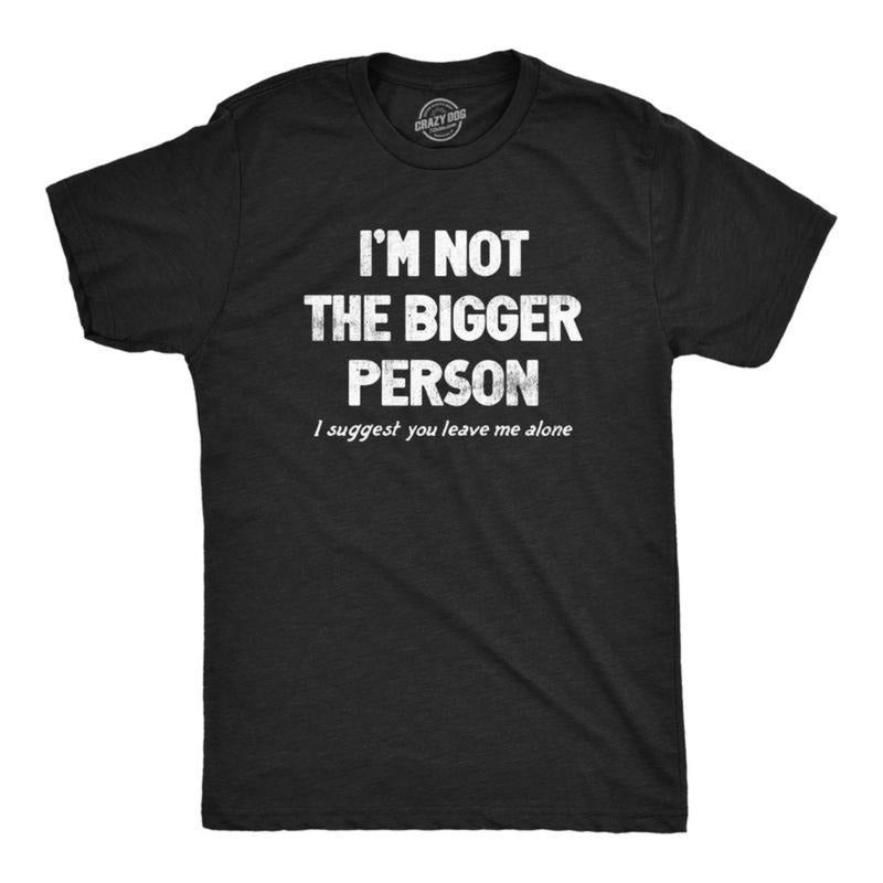 Mens Im Not TNF Bigger Person Lightsaber brand Shirt Funny Angry Confrontational Joke Tee For Guys Mens Funny Lightsaber brand Shirts Cool Tees FOG Stylish Casual Menswear Funny Sarcastic Short Sleeve Novelty Tees for Guys Black - style 02