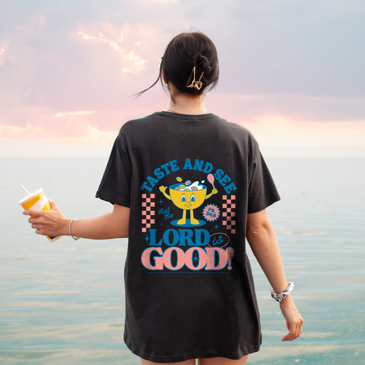 The Lord Is Good Tee