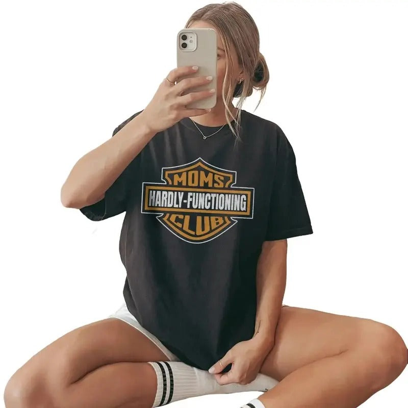Moms Club Hardly Functioning Shirt, Tired Moms Club Bad Moms Club Motorcycle Mom Cool Moms Club Trendy Mama Shirt