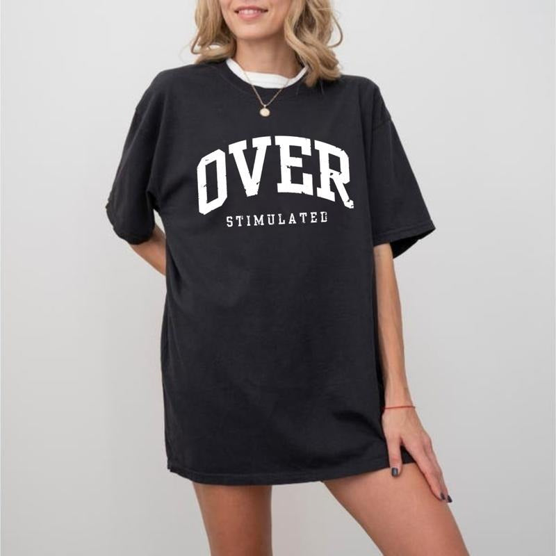 Overstimulated T-Shirt, Funny Gift for Her Overstimulated Moms Club Trendy Tee Collegiate Retro Mom Tshirt