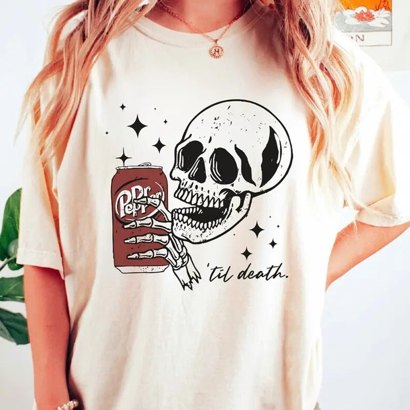 [SALE UP TO 45%] Funny Skull Drinks Dr.Pepper Til Death T-shirt, Trendy Spooky Season Shirt, Breath Cotton Casual Unisex Fitted Top Womenswear