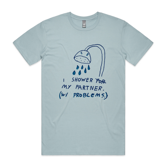 Shower My Partner Tee