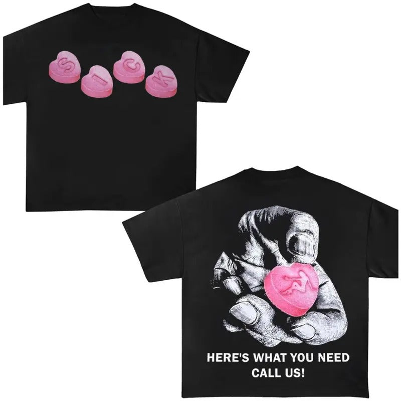 Sick Slts Here's What You Need Us Y2k Clothing T-Shirt Graphic Tees Oversized Cotton Unisex Top Streetwear