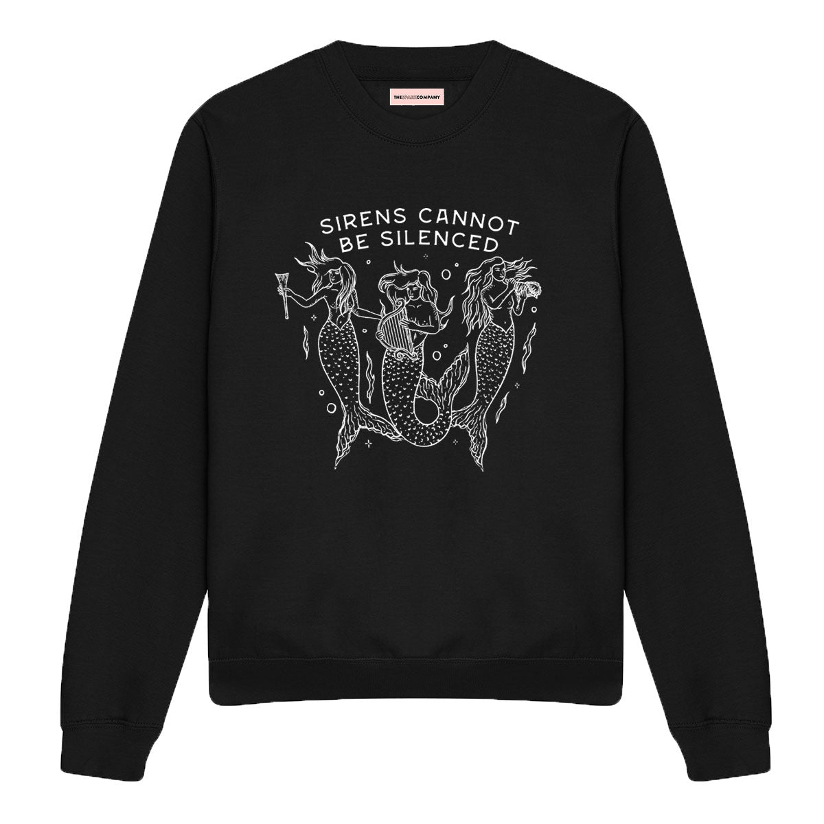 Sirens Cannot Be Silenced Sweatshirt