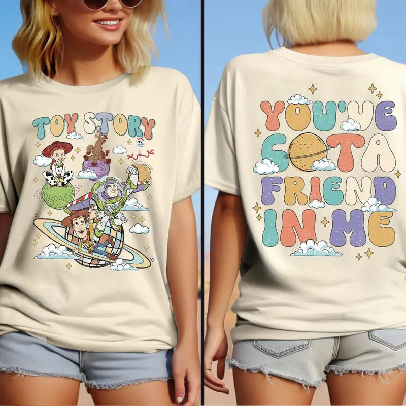 Toy Story T Shirt Hoodie Sweater You Have Got A Friend In Me Shirt world Toy Story Shirt Toy Story Movie Characters Shirt land Trip Shirt