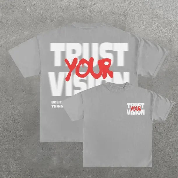 Trust Your Vision Print Short Sleeve T-Shirt, Y2k, Unisex T-Shirt, Gift For Men Women Womenswear Menswear Top Streetwear