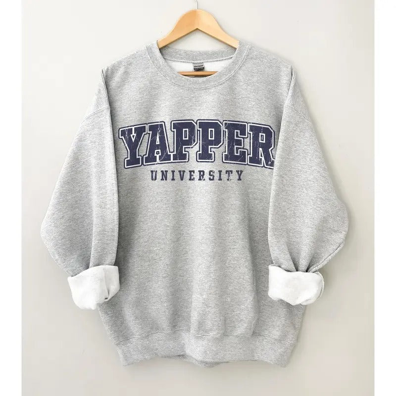 Yapper University Shirt, Women's Funny Sweatshirt, Sarcasm tee, Funny Crewneck, Y2K Weird core Trendy Meme Shirt, Funny Gift