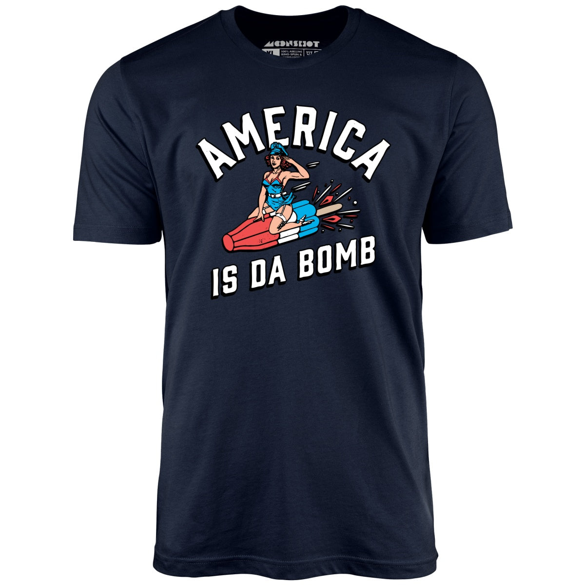 America is Da Bomb - Unisex T-Shirt
